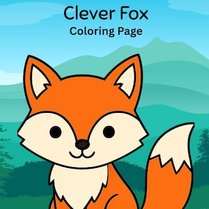 Puede incluir: Una página para colorear titulada "Clever Fox" presenta un zorro de dibujos animados con pelaje naranja, detalles blancos y una cola esponjosa. El zorro está sentado sobre hierba verde con un cielo azul y montañas al fondo. El texto "Clever Fox Coloring Page" está en la parte superior.