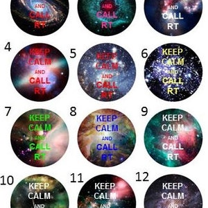 May include: Twelve round stickers with a galaxy background and the text "Keep Calm and Call RT" in red, blue, green, and white.