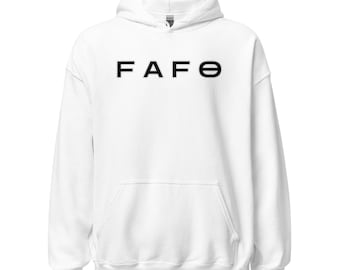 FAFO Hoodie Gym Hoodie F * ck rund um & finden Sie heraus