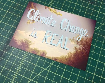 Climate Change is Real Postcard