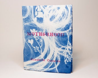 Motherhood // Artist Book // Letterpress // Cyanotype // Book Arts // Zines