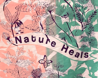 Nature Heals // Wall Hanging // Banner // Silkscreen on Fabric // Pink and Green