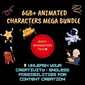 以下が含まれることがあります： キャラクターのアニメーションGIFが8000個以上含まれたデジタル製品バンドル。画像のテキストは「6GB+ ANIMATED CHARACTERS MEGA BUNDLE」、「EXTRA BONUS!!」、「8000+ Animated GIFs Pack」、「UNLEASH YOUR CREATIVITY - ENDLESS POSSIBILITIES FOR CONTENT CREATION!」です。