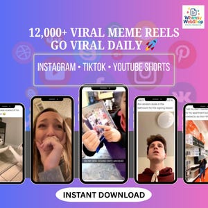 May include: A promotional image for Whimsy WebShop featuring a purple and pink gradient background. The image showcases several smartphones displaying viral meme reels from Instagram, TikTok, and YouTube Shorts. Text includes "12,000+ VIRAL MEME REELS GO VIRAL DAILY" and "INSTANT DOWNLOAD."