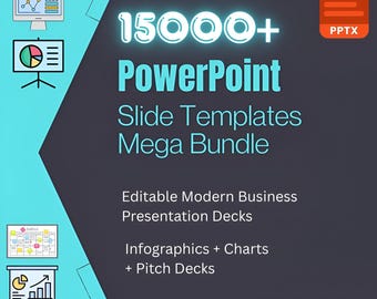 May include: A graphic with a blue background and black text. The text reads "15000+ PowerPoint Slide Templates Mega Bundle". Below the text is a list of features: "Editable Modern Business Presentation Decks", "Infographics + Charts", and "+ Pitch Decks".