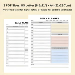 May include: Two printable daily planner sheets. The text at the top reads "2 PDF Sizes: US Letter (8.5x11") + A4 (21x29.7cm)". The planner includes sections for schedule, priorities, to-do list, and appointments. The text "DAILY PLANNER" is at the top.
