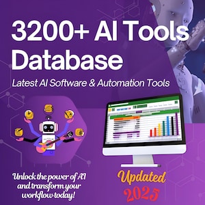 Può includere: Una grafica viola e bianca con il testo "3200+ AI Tools Database" e "Latest AI Software & Automation Tools". Un robot di cartoni animati con più braccia sta giocando con icone relative all'IA. Uno schermo del computer mostra un foglio di calcolo con dati e grafici. Il testo "Unlock the power of AI and transform your workflow today!" e "Updated 2025" è anche incluso.