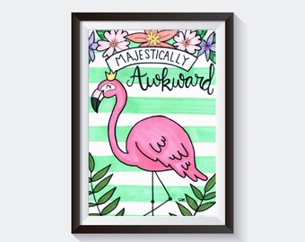 Majestically Awkward Flamingo Art Print, Wall Art, Printable, Digital Download