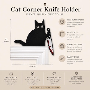 May include: A black metal cat-shaped knife holder measuring 10 inches by 10 inches. The cat figure holds a knife with red blood-like stains on the blade. The text reads Cat Corner Knife Holder, Clever. Quirky. Functional. A little cat. A lot of character.