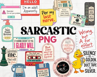 Sarcastic Clipart Bundle PNG, Funny Quote PNG, Adult Humor Clipart, Snarky Graphics, Funny Sticker, Sassy png, Sarcasm png