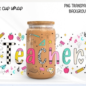 Teacher Doodle 16oz Can Glass Wrap PNG, Teacher life Cup Wrap Digital Download, Teacher Appreciation PNG, Colorful Teacher Wrap