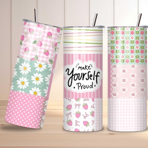 May include: Three stainless steel tumblers with lids and straws. Each tumbler features a patchwork design with floral, strawberry, and gingham patterns in pink, white, and green. One tumbler has the text "make yourself proud."