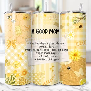 A Good Mom Tumbler Wrap PNG, 20oz Skinny Tumbler Sublimation Design, Mother’s Day Digital Download, Positive Quote Mama Tumbler