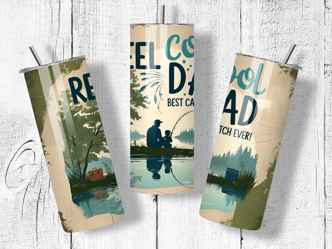 Reel Cool Dad 20oz Tumbler Wrap PNG, Fishing Dad Sublimation Design ...