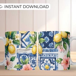 May include: White ceramic mug featuring a watercolor design of lemons, flowers, and blue and white tile patterns. The mug has a curved handle and the text "PNG- INSTANT DOWNLOAD" at the top.