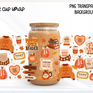 May include: A 16 oz cup wrap design featuring autumn-themed illustrations including pumpkins, sweaters, books, and coffee cups. Text includes Pumpkin Spice Reader, Fall Vibes, Stay Inside & Read, and Cozy Book Lover, set against a light background.