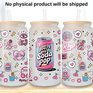 May include: Three frosted glass can-shaped tumblers with bamboo lids and straws. Each tumbler is decorated with colorful stickers, including hearts, stars, and the text "You're my Soda Pop". The theme is K-Pop and cute graphics.