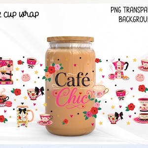 May include: A 16 oz cup wrap with a coffee theme. The design features the words "Café Chic" in pink and black, surrounded by coffee cups, roses, and stars. The cup is filled with a light brown liquid and has a wooden lid.