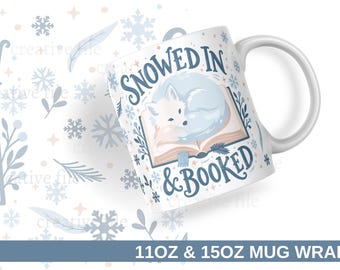 Winter Book Mug Wrap PNG, Snowed In and Booked Sublimation, 11oz 15oz Mug Wrap, Fox Reader Holiday Cup Design