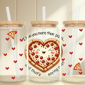 Pizza Lover design 16 oz Glass Can Wrap,  Valentine's day Libbey Glass Cup Wrap PNG, 16 oz Tumbler funny love PNG download