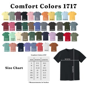 Puede incluir: Una exhibici&oacute;n de camisetas Comfort Colors 1717 en varios colores, incluyendo negro, azul y rojo. Una tabla de tallas muestra las medidas en pulgadas. La imagen tambi&eacute;n incluye una camiseta negra con indicadores de ancho y largo.