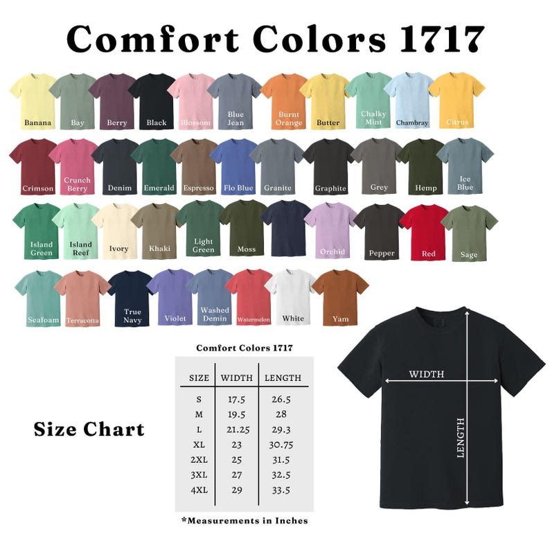 Puede incluir: Una exhibici&oacute;n de camisetas Comfort Colors 1717 en varios colores, incluyendo negro, azul y rojo. Una tabla de tallas muestra las medidas en pulgadas. La imagen tambi&eacute;n incluye una camiseta negra con indicadores de ancho y largo.
