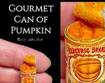 Gourmet Can of Pumpkin  - Artisan fully Handmade Miniature in 12th scale. From After Dark miniatures
