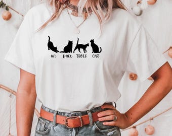 Un Deux Trois, Funny French Cat shirt,Gifts for Cat Lovers, Cat tee,Cat t shirts, dad cat shirt, cat mom shirt, birthday gift