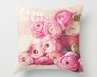 Shabby chic PILLOW COVER "La vie en rose" pink Ranunculus 18x18 or 22x22, cottage decor,floral pillow,pink, pastel pillow,flowers,typography