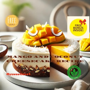 Tarta de queso vegana con mango y coco: postre sin gluten y sin horno, delicia sin lácteos, delicia de verano y dulzura vegetal