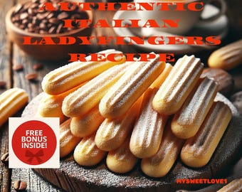 Digital RecipeTiramisu : Authentic Italian Ladyfingers Savoiardi Biscuit