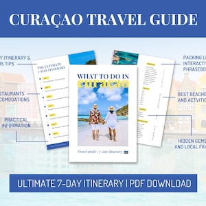 キュラソー旅行ガイド | 7日間の旅程、役立つヒント、宿泊施設、隠れた名所 | 英語版 | PDFダウンロード