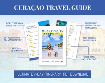 Guía de viaje de Curazao / Itinerario de 7 días, consejos prácticos, alojamiento y tesoros ocultos / Versión en inglés / Descargar PDF