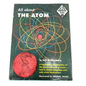 1955 All About The Atom Ira Freeman An All About Books #10 Random House image 1