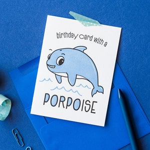 Carte d'anniversaire blague papa - typographie punny marsouin - anniversaire drôle et mignon fait main - collègue - bestie meilleure amie - cadeau idiot enfant fils fille A2