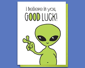 Funny Good Luck Letterpress Card - Alien I Believe in You - Crossing Fingers Nubs - Card For New Job - Co-Worker Support Friend Bestie A2