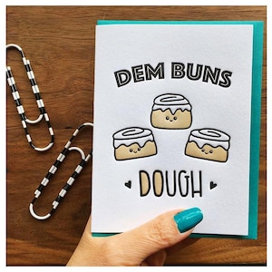 Funny Buns Butt Card - Letterpress Love Card - Dem Buns Dough - Cinnamon Rolls - Foodie Pun - Cute Butt Card - Card for Husband - Valentine