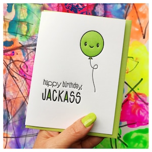 Funny Birthday Jackass - carte d'anniversaire typographique - joyeux ballon kawaii - carte d'anniversaire sarcastique - carte d'anniversaire pour ami - pour lui - respectueux de l'environnement