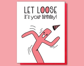 Wacky Inflatable Tubeman Letterpress Birthday Card - Let Loose - Funny Friend Bday - Girlfriend - Co-Worker - Gift for Her or Him - A2