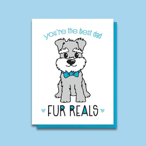 SALE - Lustige Hunde Dad Karte - Niedlicher Letterpress Vatertag - Lustige Karte vom Hund - Fur Reals Pun - Schnauzer Geschenk - Für Ehemann - Pawrent Geschenk