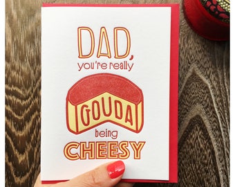Dad Jokes Letterpress Card - Cheesy Gouda Dad - Funny Father's Day - Punny Cheese Lover - Jeu de mots gourmand pour papa - Emballage respectueux de l'environnement A2