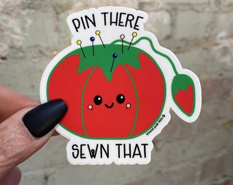 Funny Tomato Pin Cushion Sticker - Sassy Pin There Sewn That Decal - Sewing Pun - Computer Decoration - Planner Flair - Bullet Journal