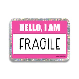 Lustiger Namensschild Glitzer Aufkleber - Süßer Emo Introvert Aufkleber - Ich bin Fragile - Wasserflasche Flair - Laptop - Planer - Bullet Journal - 3-Zoll