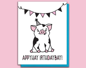Pig Latin - Funny Cute Birthday Letterpress Card - Girlfriend - Best Friend - Piggy Lover - Handmade - Eco-Friendly Option A2