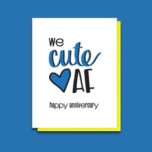 Lustige Jubiläums Letterpress Karte - We Cute AF - Für Mann - Frau - Ehepartner - Freund - Freundin - Hochzeit Beziehung Feier