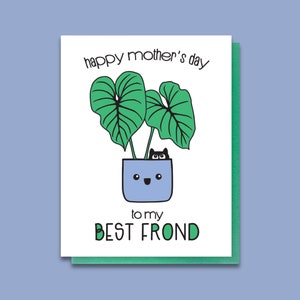 Engraçado Melhor Frond Mãe - Cartão de Dia das Mães Engraçado - Cartão para Esposa - Da Filha - Trocadilho da Senhora Planta - Melhor Amiga Melhor BFF A2