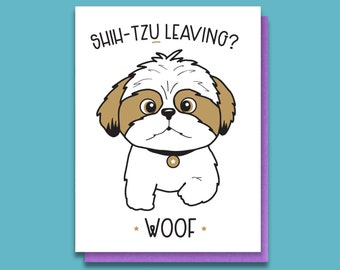 Funny Letterpress Goodbye Card - Funny Bon Voyage Card - Co-Worker Goodbye - Funny Moving Card - Funny Farewell - Shih-Tzu Leaving - New Job