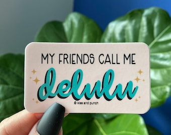 Zabawna naklejka Delulu - Naklejka winylowa z memem - Naklejka na butelkę z wodą - Naklejka na laptopa - Naklejka do planera - Etui na telefon - Prezenty dla dzieci poniżej 5 lat