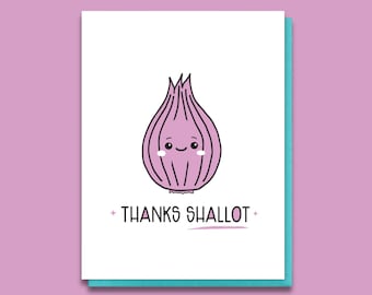 NEW* Funny Thank You - Thanks Shallot Letterpress Card - Veggie Pun - Punny Thank You - Card for Girlfriend - Thanks for Hosting - Bestie A2
