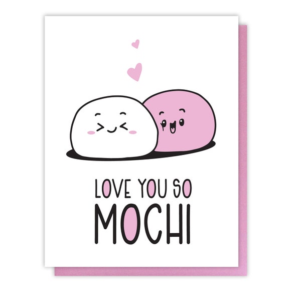 Mochi Love Letterpress Card - Sweet Friendship - I Love You So Mochi - Japanese Ice Cream - Punny Valentine's Day Card - Galentine - A2